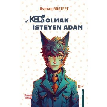 KEDI OLMAK İSTEYEN ADAM - GENEL