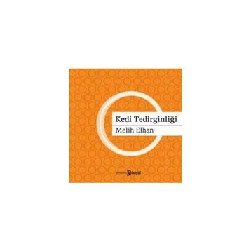 KEDI TEDİRGİNLİĞİ - MELIH ELHAN
