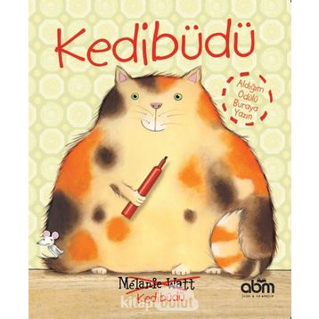 Kedibüdü - Melanie Watt