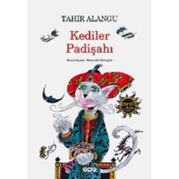 KEDILER PADİŞAHI - MUSTAFA DELİOĞLU