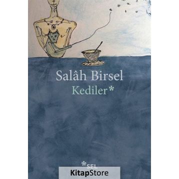 Kediler - Salah Birsel