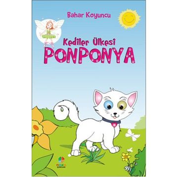 Kediler Ülkesi Ponponya - Bahar Koyuncu