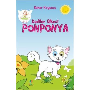 Kediler Ülkesi Ponponya - Bahar Koyuncu