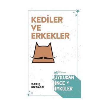 Kediler ve Erkekler - Barış Soydan