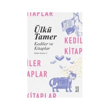 Kediler ve Kitaplar - Ülkü Tamer