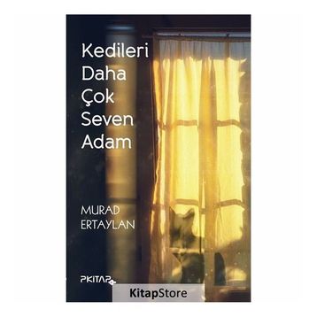 Kedileri Daha Çok Seven Adam - murat ertaylan