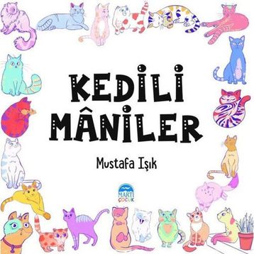 Kedili Maniler - Mustafa Işık