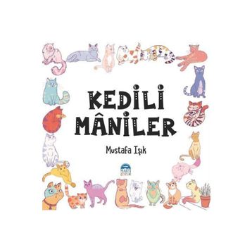 Kedili Maniler - Mustafa Işık