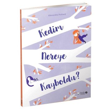 Kedim Nereye Kayboldu? - Alexandra Pichard