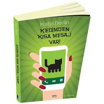 Kedimden Kısa Mesaj Var! - Katja Berlin
