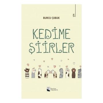 Kedime Şiirler - Burcu Çubuk