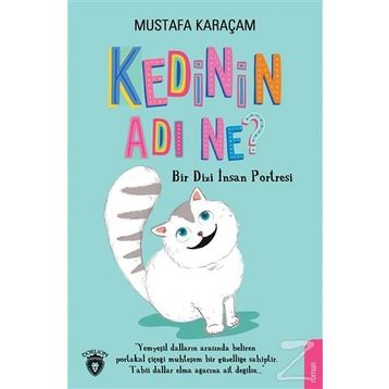 Kedinin Adı Ne? - Mustafa Karaçam