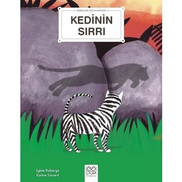 Kedinin Sırrı Bebekler İçin Klasikler Sylvie Roberge