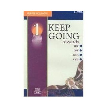 KEEP GOING 1 - NİLÜFER TATAROĞLU