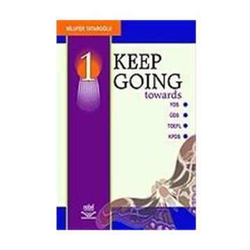 KEEP GOING 1 - NİLÜFER TATAROĞLU