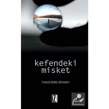 KEFENDEKI MISKET - YUNUS EMRE ÖZSARAY
