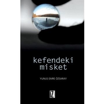 KEFENDEKI MISKET - YUNUS EMRE ÖZSARAY