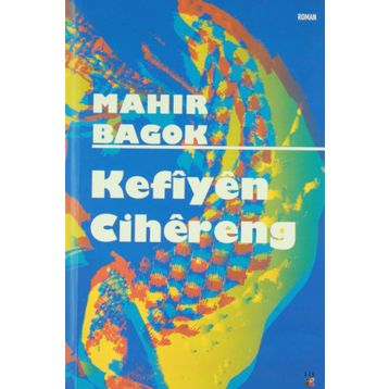 Kefıyen Cihereng - Mahir Bagok