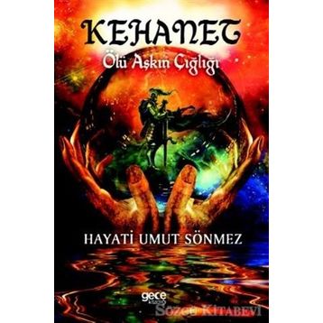 Kehanet - Hayati Umut Sönmez
