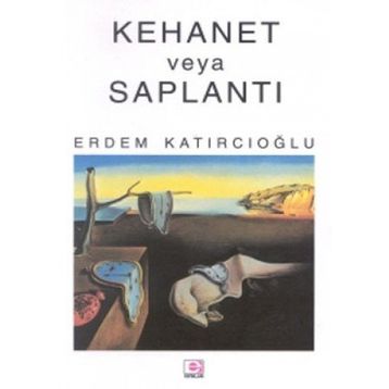 KEHANET VEYA SAPLANTI - ERDEM KATIRCIOĞLU