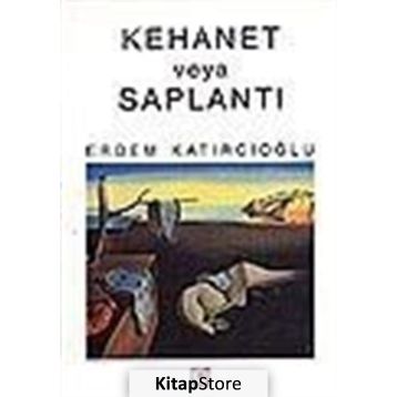 KEHANET VEYA SAPLANTI - ERDEM KATIRCIOĞLU