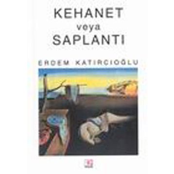 KEHANET VEYA SAPLANTI - ERDEM KATIRCIOĞLU