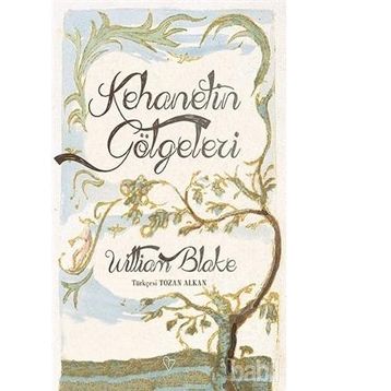 Kehanetin Gölgeleri - William Blake