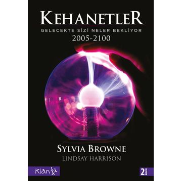 Kehanetler Kitabı 2005 -2100 - Sylvia Browne