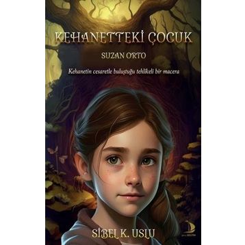 Kehanetteki Çocuk - Sibel K. Uslu