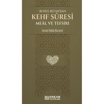 Kehf Suresi Meâl ve Tefsiri İsmail Hakkı Bursevi