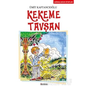 KEKEME TAVŞAN - ÜMİT KAFTANCIOĞLU