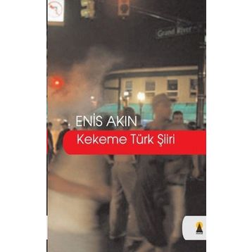 KEKEME TÜRK ŞİİRİ - ENIS AKIN