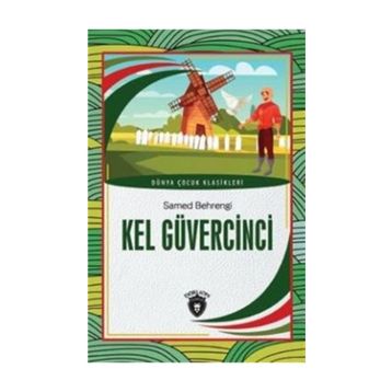 Kel Güvercinci - Samed Behrengi