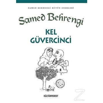 Kel Güvercinci - Samed Behrengi