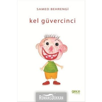 Kel Güvercinci - Samed Behrengi