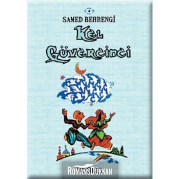 Kel Güvercinci - Samed Behrengi