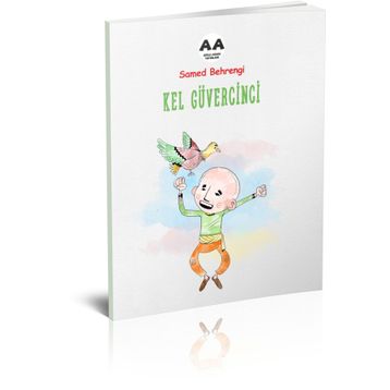 Kel Güvercinci - Samed Behrengi