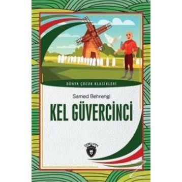 Kel Güvercinci - Samed Behrengi
