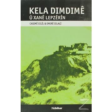 KELA DIMDIME U XANE LEPZERIN - CASIME CECIL;EMERE CELALI