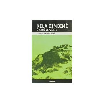 KELA DIMDIME U XANE LEPZERIN - CASIME CECIL;EMERE CELALI