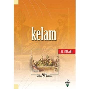 KELAM (EL KİTABI) - ŞABAN ALI DÜZGÜN