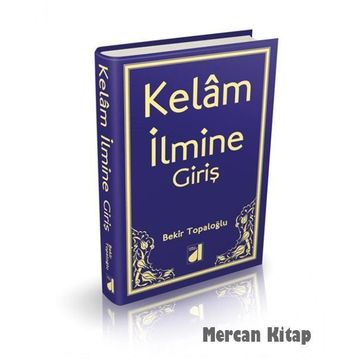KELAM İLMİ - BEKIR TOPALOĞLU