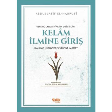 Kelam İlmine Giriş - abdullatif el harputi