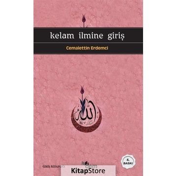 KELAM İLMİNE GİRİŞ - CEMALETTIN ERDEMCI
