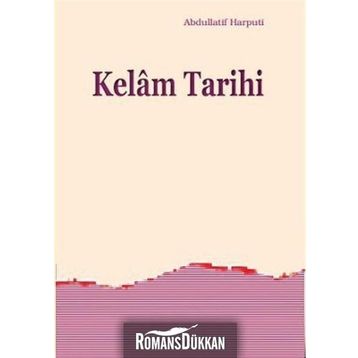 Kelam Tarihi - abdullatif el harputi