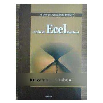 KELAM'DA ECEL PROBLEMI - NAMIK KEMAL OKUMUŞ