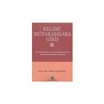KELAMI MÜNAKAŞALARA GİRİŞ 2 - ARIF YILDIRIM