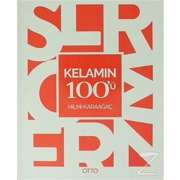 Kelamın 100’ü - Hilmi Karaağaç