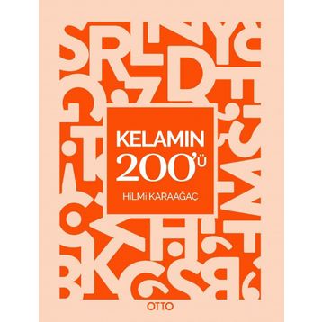 Kelamın 200'ü - Hilmi Karaağaç