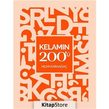 Kelamın 200'ü - Hilmi Karaağaç